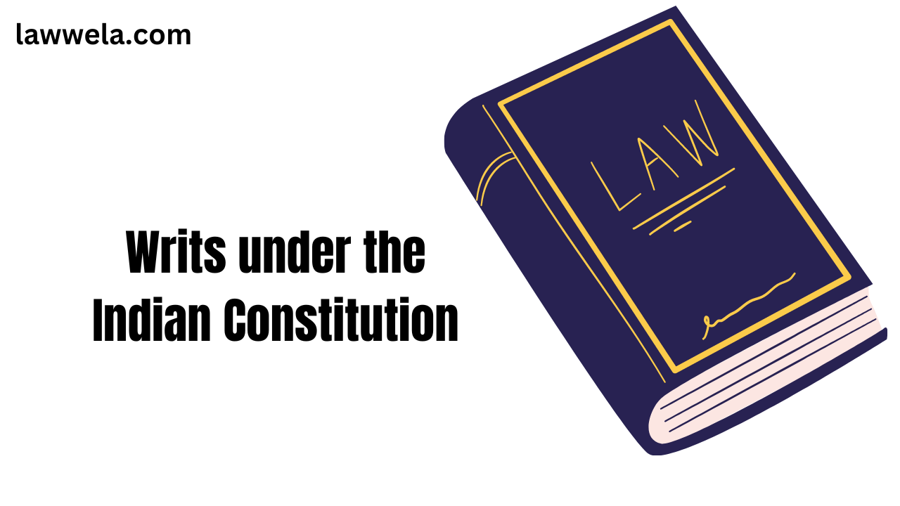 How many Writs are in the Indian Constitution?