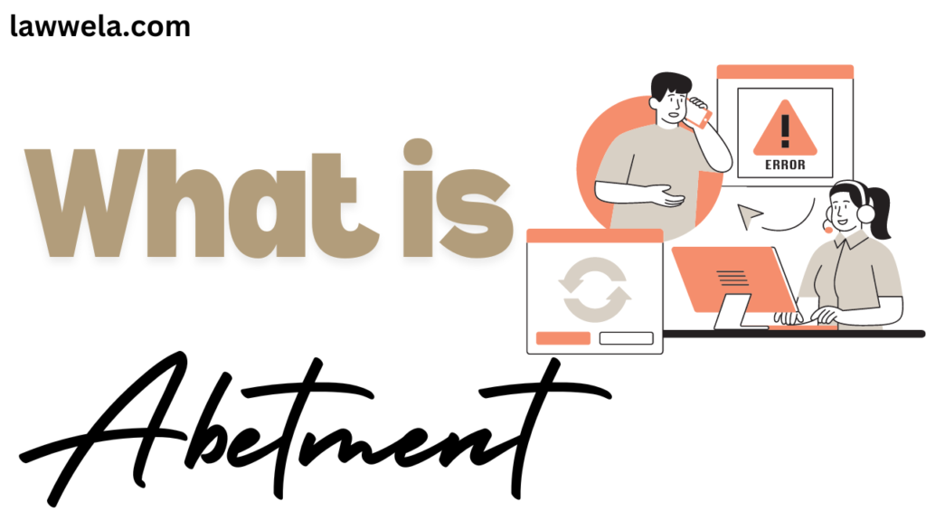 what is abetment?